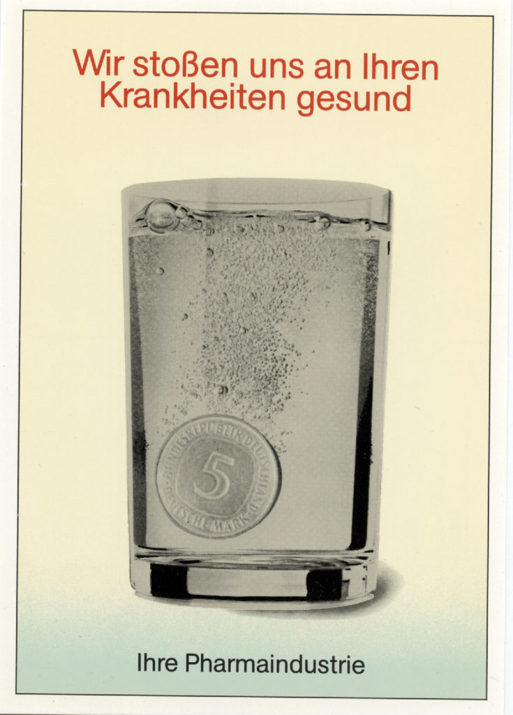 Klaus Staeck: Wir sto&szlig;en uns an ihren Krankheiten gesund | Plakat