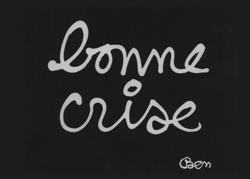 <span class="product-meta">Grafik, Kunstpostkarte, Postkarte, 2009</span> <br /><span class="product-artist">Ben Vautier</span><span class="breadcrumb-separator">: </span> <br />bonne crise